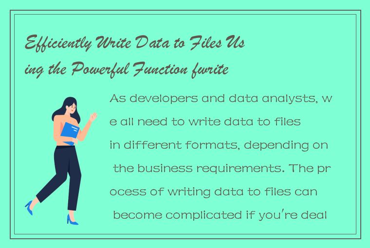 Efficiently Write Data to Files Using the Powerful Function fwrite